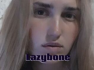 Lazybone
