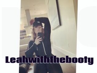 Leahwiththebooty