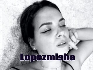 Lopezmisha