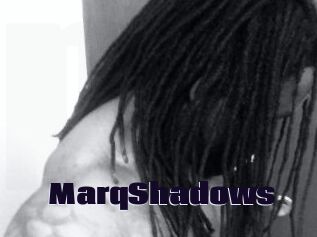 MarqShadows