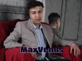 MaxVenus