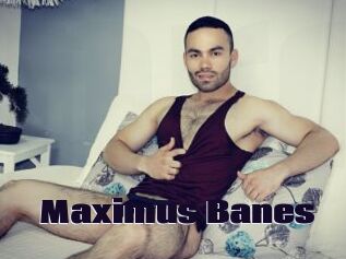 Maximus_Banes