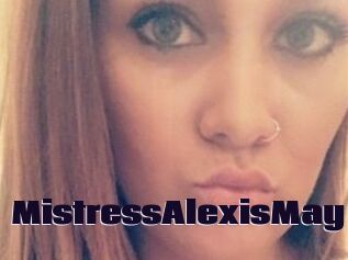 MistressAlexisMay