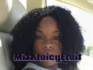 MizzJuicyFruit