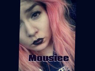 Mousiee