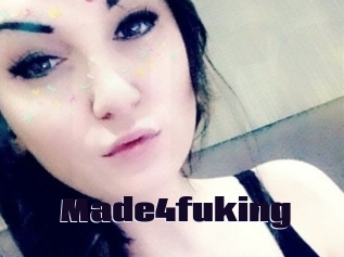 Made4fuking