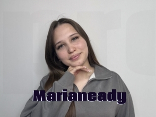 Marianeady