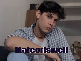 Mateoriswell