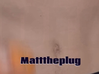 Matttheplug