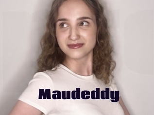 Maudeddy