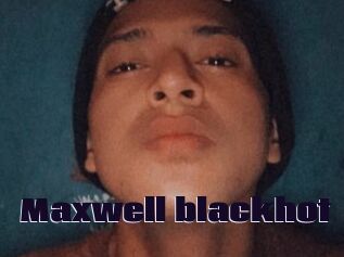 Maxwell_blackhot