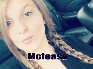 Mctease