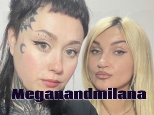 Meganandmilana