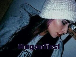 Meganfirst
