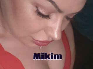 Mikim