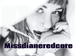 Missdianeredcore