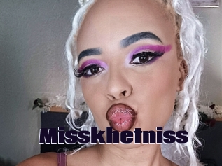 Misskhetniss