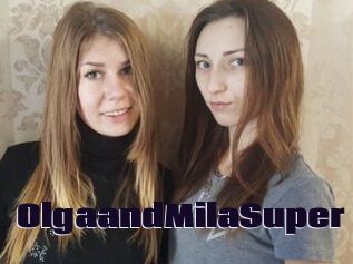 OlgaandMilaSuper