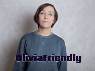 OliviaFriendly