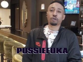 PUSSIEFUKA