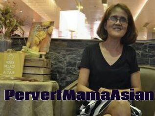 PervertMamaAsian