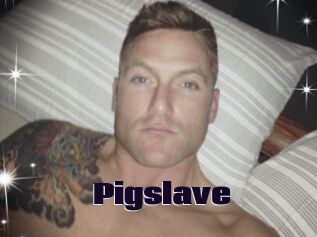 Pigslave