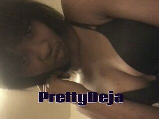 PrettyDeja