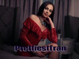 Prettiestfran
