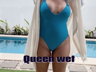 Queen_wet