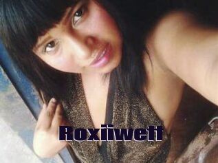 Roxiiwett