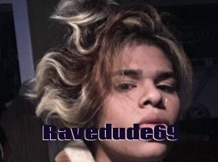 Ravedude69