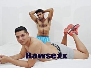 Rawsexx