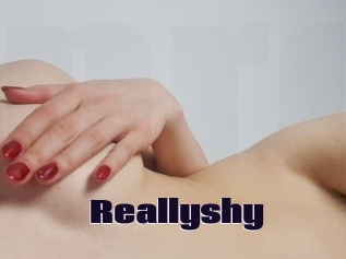 Reallyshy