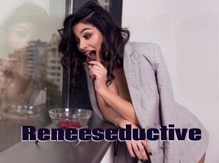 Reneeseductive