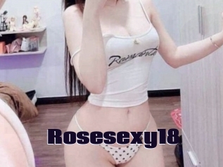 Rosesexy18