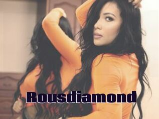 Rousdiamond