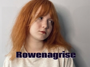 Rowenagrise