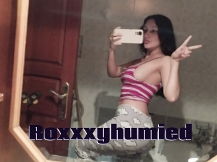 Roxxxyhumied