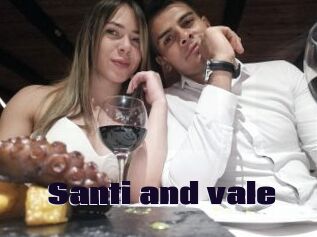 Santi_and_vale