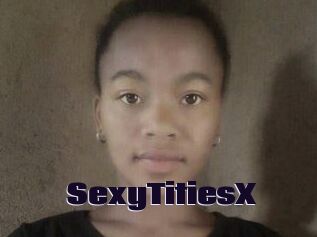 SexyTitiesX