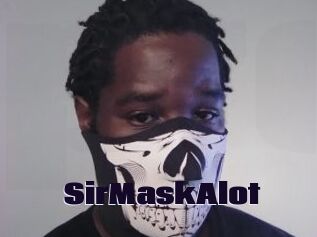 SirMaskAlot