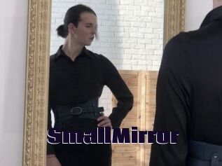 SmallMirror