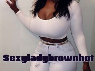 Sexyladybrownhot