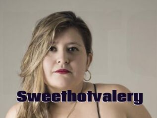 Sweethotvalery