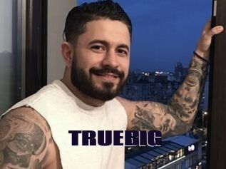 TRUEBIG