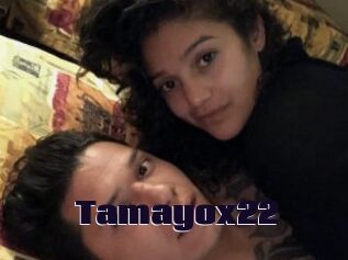 Tamayox22