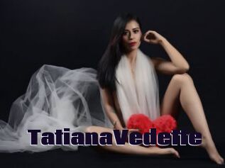 TatianaVedette