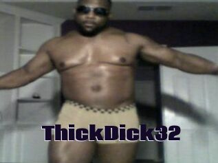 ThickDick32