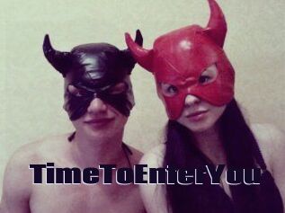 TimeToEnterYou