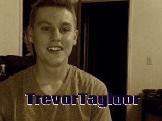 TrevorTayloor